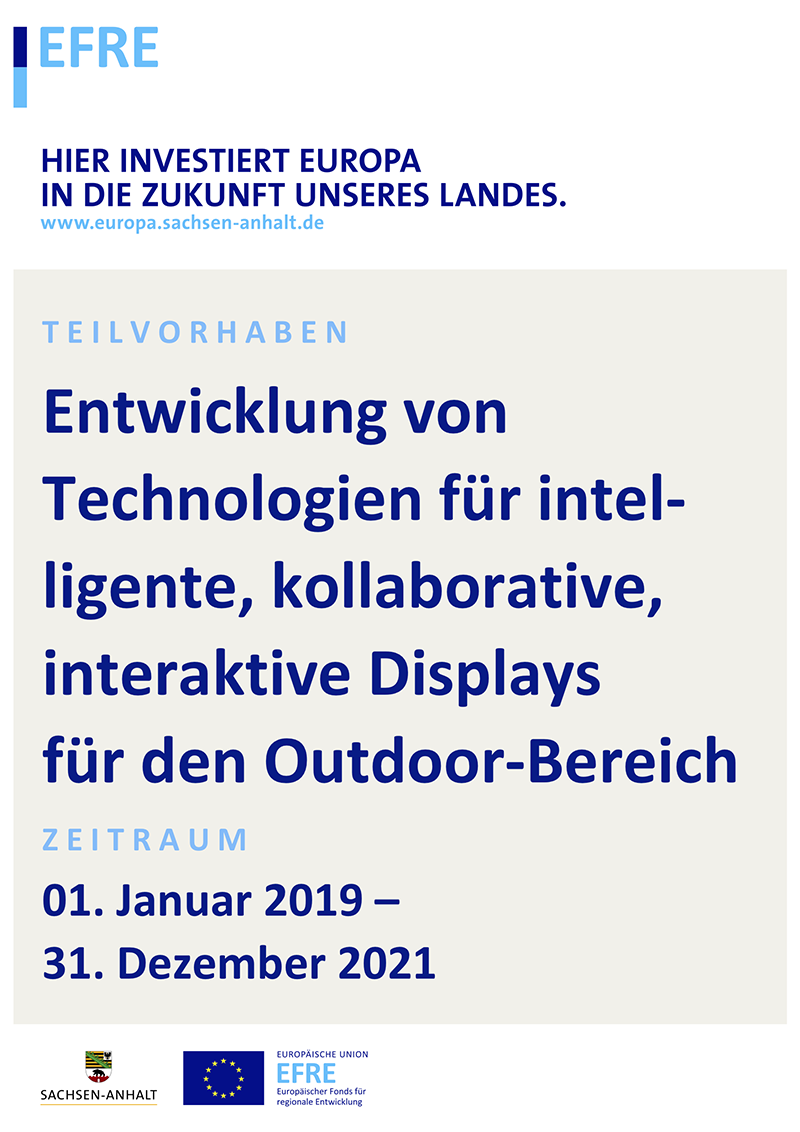 Förderprojekt: Entwicklung von Technologien für intelligente, kollaborative, interaktive Displays für den Outdoor-Bereich